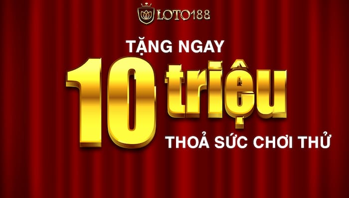 Chơi lô đề tại Loto188 có nhiều ưu đãi hấp dẫn