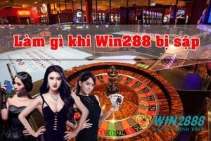 Tham gia tại nhà cái khác khi Win2888 bị sập