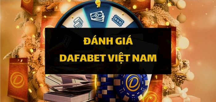 Đánh giá ưu và nhược điểm của Dafabet